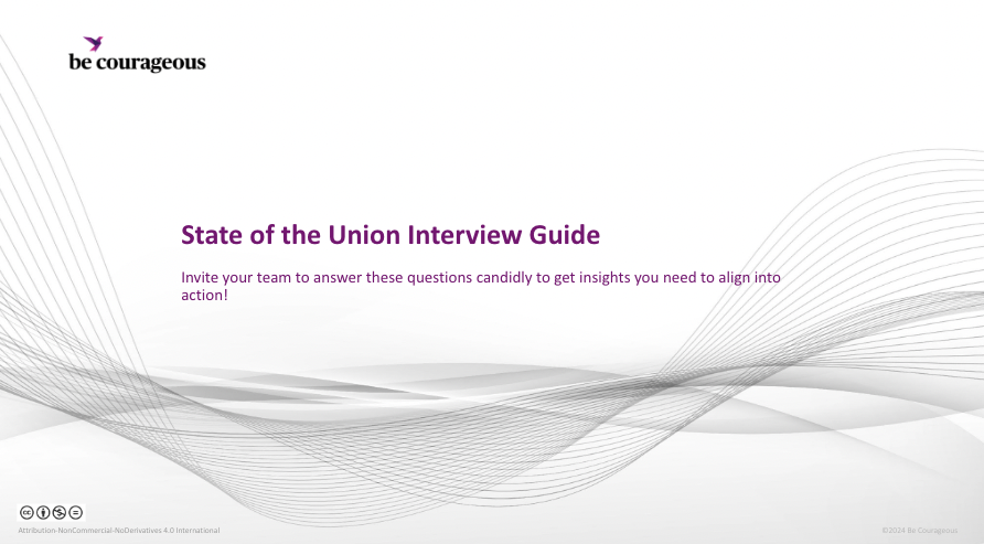 Be Courageous State of the Union Interview Guide